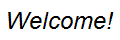 Welcome